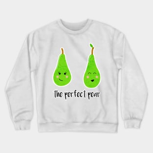 The Perfect Pear Crewneck Sweatshirt